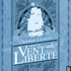 Sous le Vent de la liberté